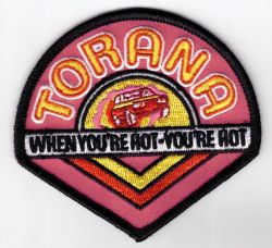 Torana when You're Hot Patch