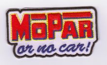 Mopar or No Car White Embroidered Patch