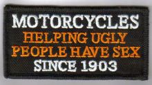 Motorcycles Helping Ugly People Embroidered cloth Patch
