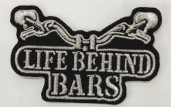 Life Behind Bars Patch