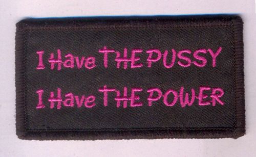 I have the Pussy Patch