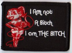 I am not a Bitch Patch