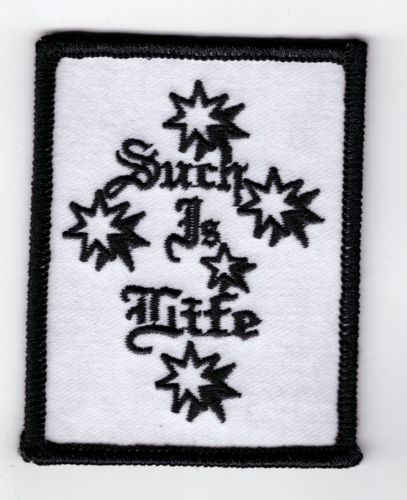 Such is Life B/W Stars Patch