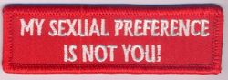 My Sexual Preference is not you Patch