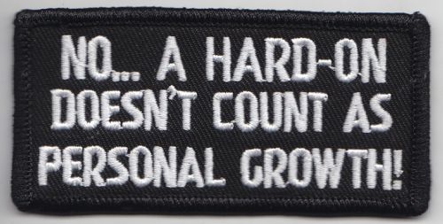 No Hard On Embroidered  Patch