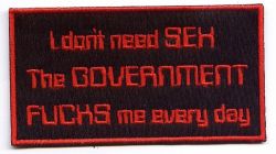 I don't  need Sex Embroidered Patch