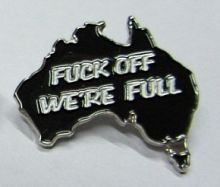 F#@k Off we're Full Badge/Lapel-pin