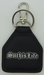 Such is Life Leather Keyring/Fob
