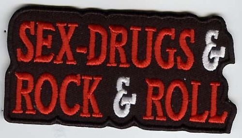Sex Drugs & Rock & Roll Patch